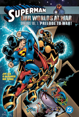 SUPERMAN OUR WORLD AT WAR OMNIBUS 1 PRELUDE TO WAR!