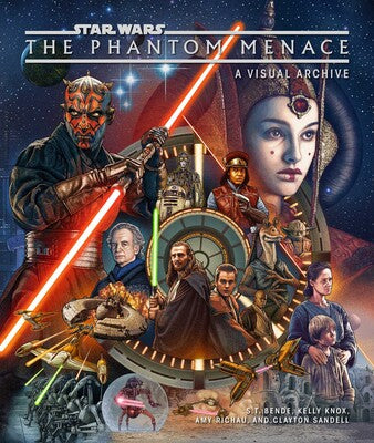 Star Wars: The Phantom Menace a Visual Archive