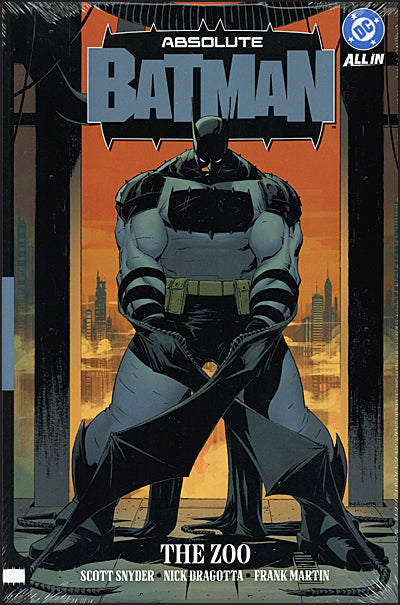 ABSOLUTE BATMAN Volume 1 The Zoo