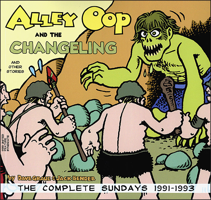 ALLEY OOP AND THE CHANGELING Complete Sundays 1991-1993