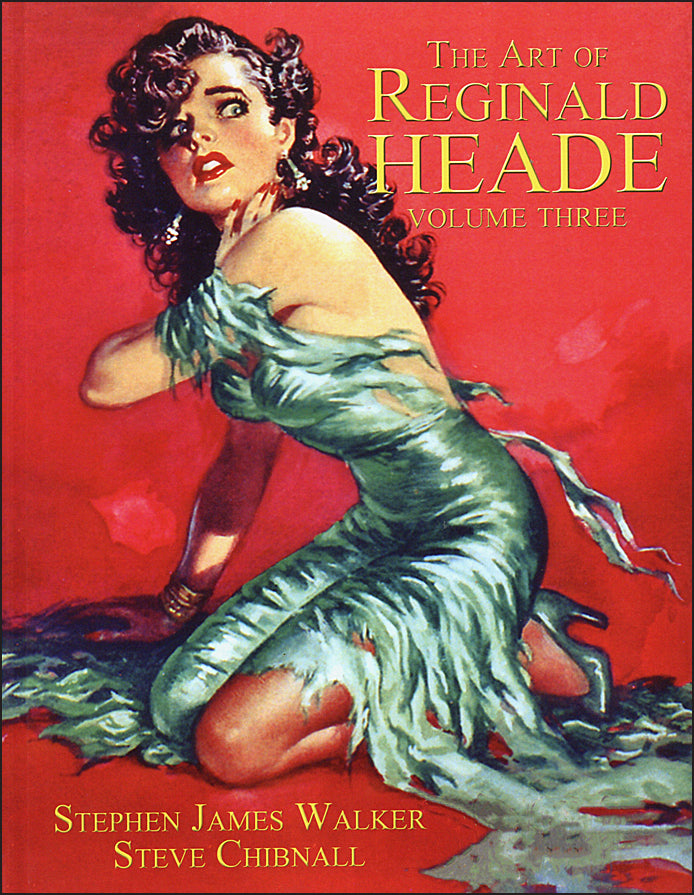 The Art of Reginald Heade: Volume 3