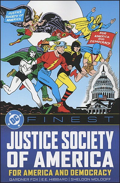 DC FINEST JUSTICE SOCIETY OF AMERICA For America and Democracy