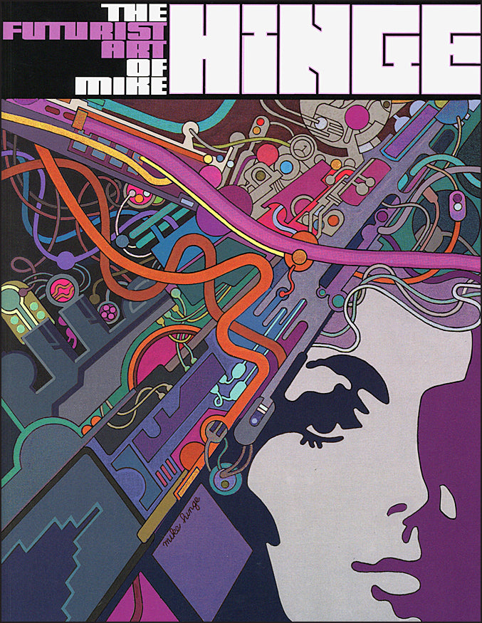 The Futurist Art of Mike Hinge Set Signed & Limited