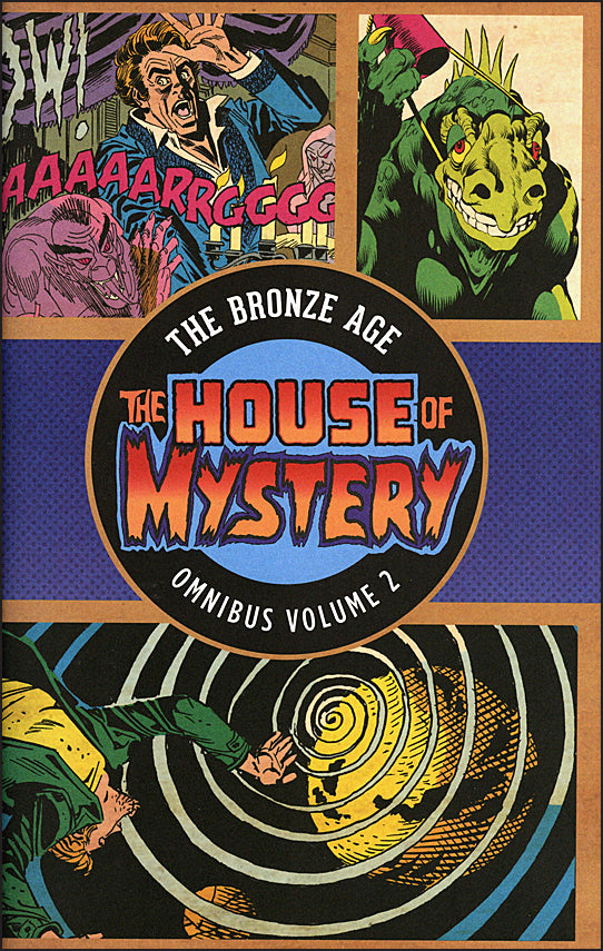 The House of Mystery: The Bronze Age Omnibus Volume 2