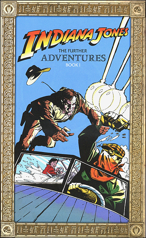 INDIANA JONES The Further Adventures Book I