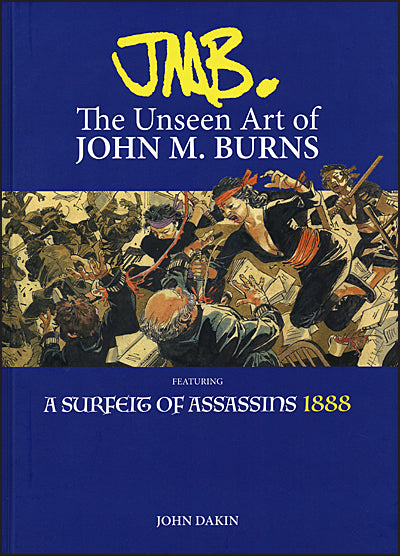 JMB THE UNSEEN ART OF JOHN M. BURNS