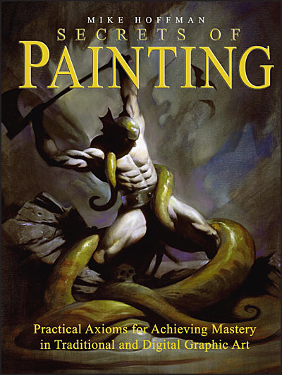 SECRETS OF PAINTING Mike Hoffman Signed