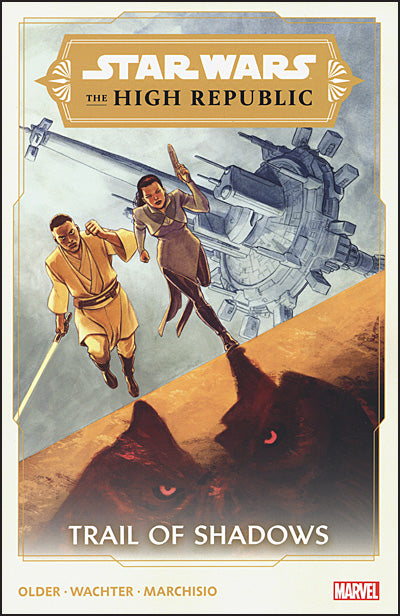 STAR WARS The High Republic: Trail of Shadows